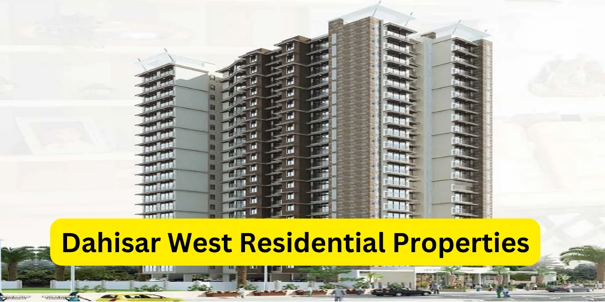 Dahisar West Residential Properties