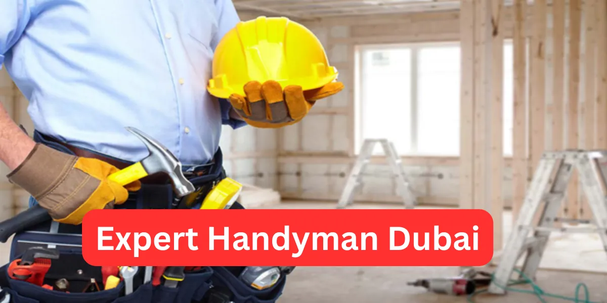 expert handyman dubai