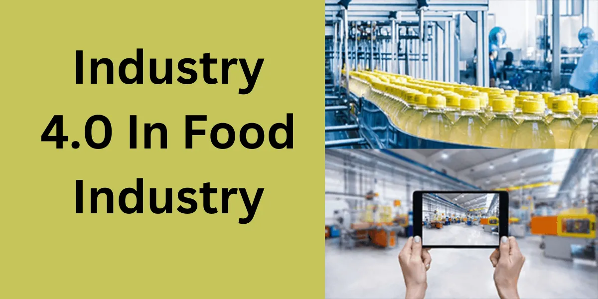 Industry 4.0 In Food Industry